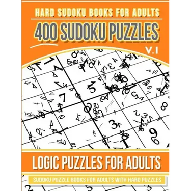 Hard Sudoku Books for Adults 400 Sudoku Puzzles Vol 1: Sudoku Puzzle Books for Adults with Hard Puzzles