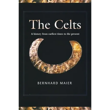 Celts: A History from Earliest Times to the Present
