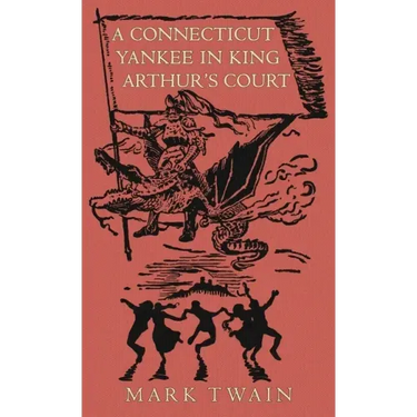 A Connecticut Yankee in King Arthur's Court