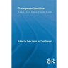 Transgender Identities: Towards a Social Analysis of Gender Diversity