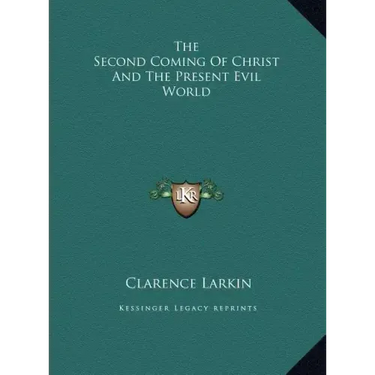The Second Coming Of Christ And The Present Evil World