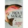 Trout Magic