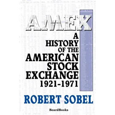 AMEX: A History of the American Stock Exchange