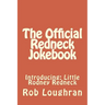 The Official Redneck Jokebook: Introducing: Little Rodney Redneck