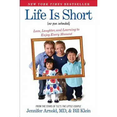 Life Is Short (No Pun Intended): Love, Laughter, and Learning to Enjoy Every Moment