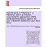 Narratives of J. Pritchard, P. C. Pambrun, and F. D. Heurter, Respecting the Aggressions of the North-West Company, Against the Earl of Selkirk's Sett