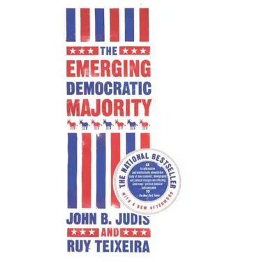 The Emerging Democratic Majority