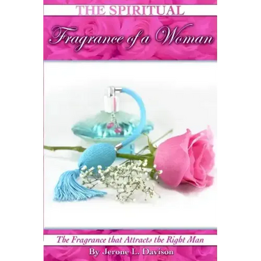 The Spiritual Fragrance of A Woman