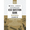 Oswal - Gurukul Physics Most Likely Question Bank: ICSE Class 9 For 2023 Exam
