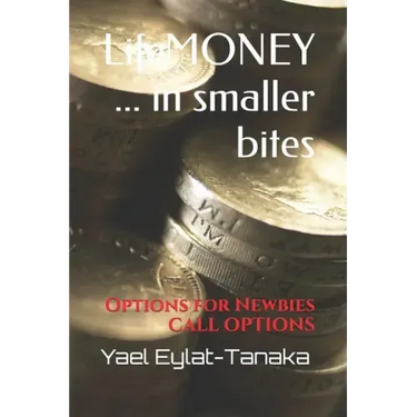 Lifemoney ... in Smaller Bites: Options for Newbies - Call Options
