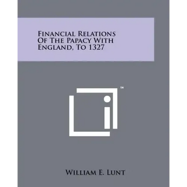 Financial Relations Of The Papacy With England, To 1327