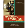 Managing Facilities for Results