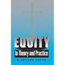 Equity: In Theory and Practice