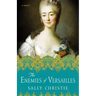 The Enemies of Versailles