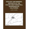 Geology and Mineral Deposits of the Colfax and Forsthill Quadrangles, California