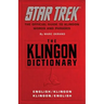 The Klingon Dictionary: The Official Guide to Klingon Words and Phrases