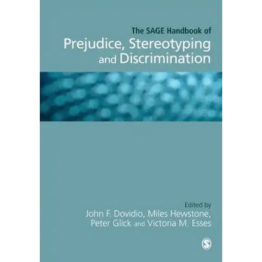 The SAGE Handbook of Prejudice, Stereotyping and Discrimination