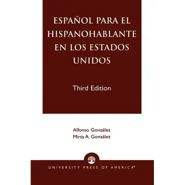 Espanol Para el Hispanohablante en los Estados Unidos