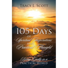 105 Days of Spiritual Inspirations and Practical Thought: Living Godly in a Practical World
