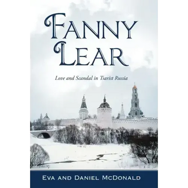 Fanny Lear: Love and Scandal in Tsarist Russia