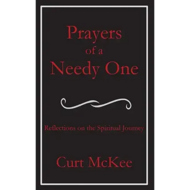 Prayers of a Needy One