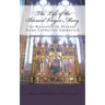 The Life of the Blessed Virgin Mary