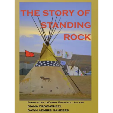 The Story of Standing Rock