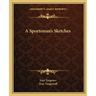 A Sportsman's Sketches