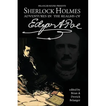 Sherlock Holmes: Adventures in the Realms of Edgar Allan Poe