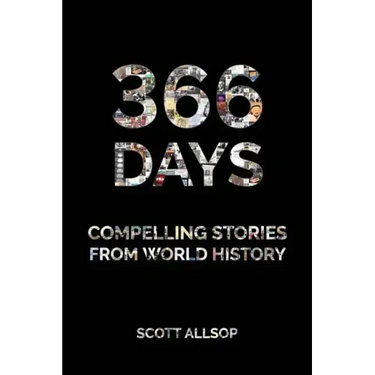 366 Days: Compelling Stories From World History