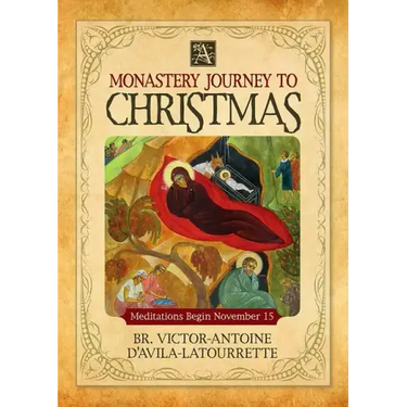 A Monastery Journey to Christmas