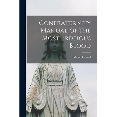 Confraternity Manual of the Most Precious Blood