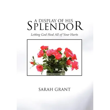 A Display Of His Splendor