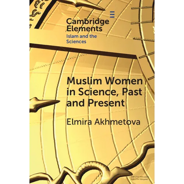 Muslim Women in Science, Past and Present