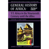 UNESCO General History of Africa, Vol. VI, Abridged Edition: Africa in the Nineteenth Century Until the 1880s Volume 6