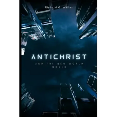 Antichrist and the New World Order