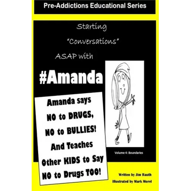 Amanda says NO to DRUGS, NO to BULLIES: And Teaches Other KIds to say NO to DRUGS TOO!