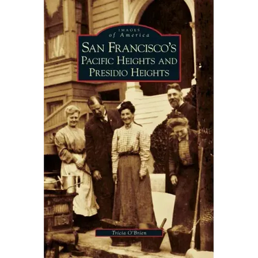 San Francisco's Pacific Heights and Presidio Heights