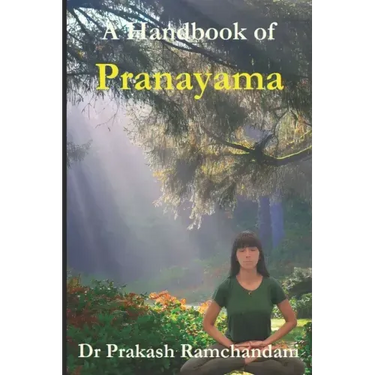 A Handbook of Pranayama