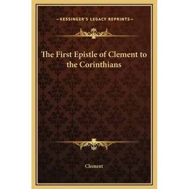 The First Epistle of Clement to the Corinthians