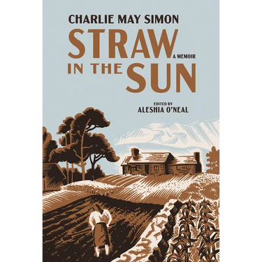 Straw in the Sun: A Memoir