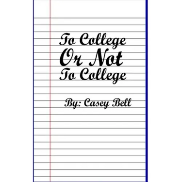 To College or Not To College