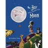 The Boy Who Loved the Moon