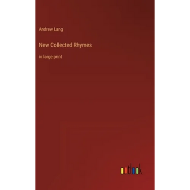 New Collected Rhymes: in large print