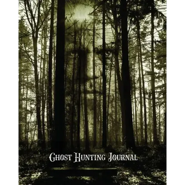 Ghost Hunting Journal: Paranormal Investigation Record Notebook, Writing Pages, Write Ghost Hunters Notes, Gift, Book, Haunted Diary