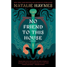 No Friend to This House