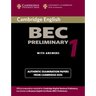 Cambridge Bec Preliminary 1: Practice Tests from the University of Cambridge Local Examinations Syndicate
