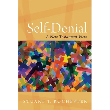 Self-Denial: A New Testament View
