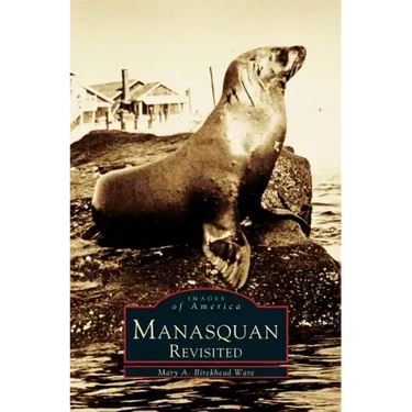 Manasquan Revisited