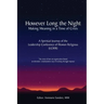 However Long the Night: Making Meaning in a Time of Crisis: A Spiritual Journey of the Leadership Conference of Women Religious (LCWR)